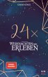 24 x Weihnachten neu erleben - Bild 1