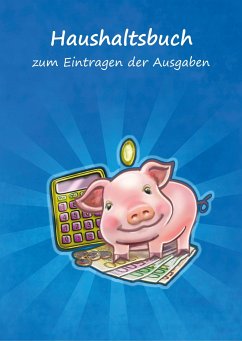 Haushaltsbuch zum Eintragen der Ausgaben - Schulze, Angelina