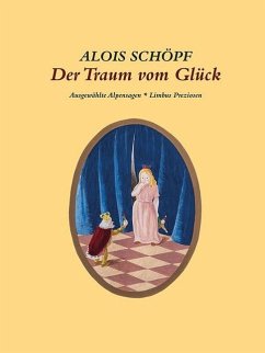 Der Traum vom Glück - Schöpf, Alois