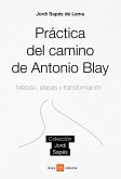 Práctica del camino de Antonio Blay (eBook, ePUB)