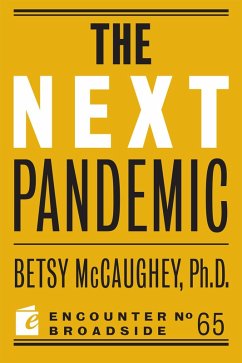 The Next Pandemic (eBook, ePUB) - McCaughey, Betsy