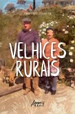 Velhices Rurais (eBook, ePUB)