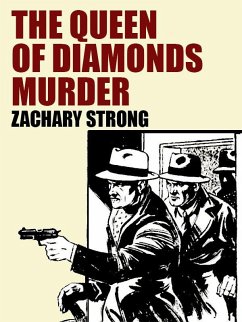 The Queen of Diamonds Murder (eBook, ePUB) - Strong, Zachary