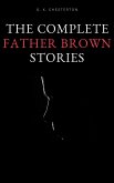 The Complete Father Brown Stories (eBook, ePUB)