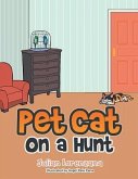 Pet Cat on a Hunt (eBook, ePUB)