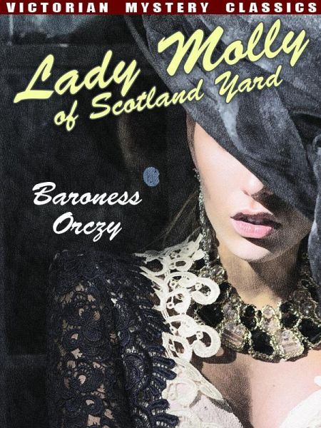 Lady Molly of Scotland Yard (eBook, ePUB) Lady Molly of Scotland Yard (eBook, ePUB)