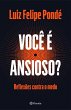 Você é ansioso? (eBook, ePUB) - Bild 1