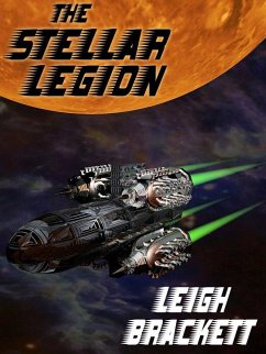 The Stellar Legion (eBook, ePUB) - Brackett, Leigh