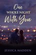 One Whole Night With You (eBook, ePUB) - Bild 1
