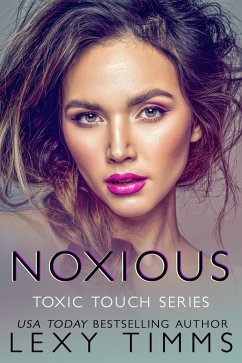 Cover Noxious (Toxic Touch Series, #1) (eBook, ePUB)
