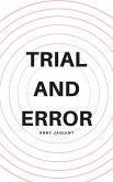Trial and Error (eBook, ePUB)