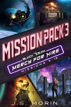Cover Mercy for Hire Mission Pack 3: Mission 9-12 (Black Ocean: Mercy for Hire) (eBook, ePUB)