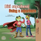 Biti superheroj Being a Superhero (eBook, ePUB)