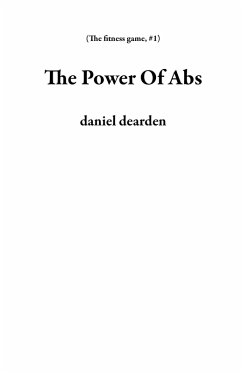Cover The Power Of Abs (The fitness game, #1) (eBook, ePUB)