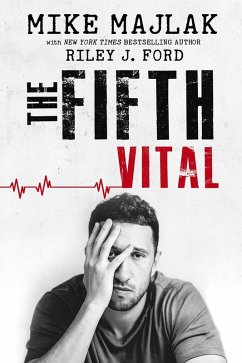 The Fifth Vital (eBook, ePUB) - Majlak, Mike; Ford, Riley J.