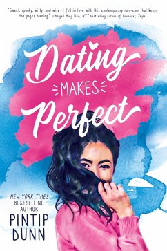 Dating Makes Perfect (eBook, ePUB) - Dunn, Pintip