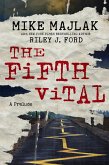 The Fifth Vital: A Prelude (eBook, ePUB)