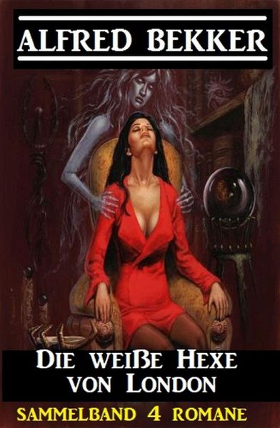 Die weiße Hexe von London (eBook, ePUB)