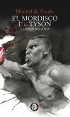 El mordisco de Tyson y otros relatos (Biblioteca Infame, #1) (eBook, ePUB)