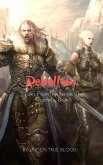 Tales From The Renge: The Prophecy, Book 5: Rebellion (eBook, ePUB)