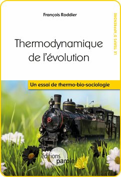 Thermodynamique de l'évolution (eBook, ePUB) - Roddier, François