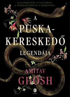 A puskakereskedo legendája (eBook, ePUB) - Ghosh, Amitav