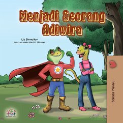 Menjadi Seorang Adiwira (eBook, ePUB) - Shmuilov, Liz; KidKiddos Books