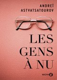 Les Gens à nu (eBook, ePUB)