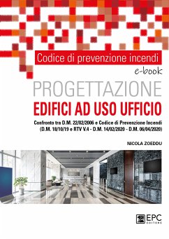 Codice di prevenzione incendi. Progettazione edifici ad uso ufficio (eBook, ePUB) - Zoeddu, Nicola