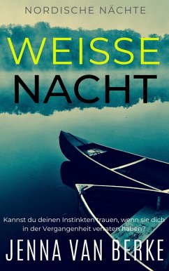Weisse Nacht (Nordische Nächte, #1) (eBook, ePUB) - Berke, Jenna van