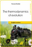 The Thermodynamics of evolution (eBook, ePUB)