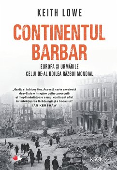 Continentul Barbar (eBook, ePUB) - Lowe, Keith