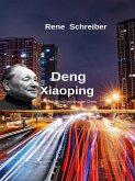 Deng Xiaoping und das Wirtschaftswunder China (eBook, ePUB)