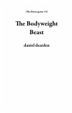 The Bodyweight Beast (The fitness game, #2) (eBook, ePUB)