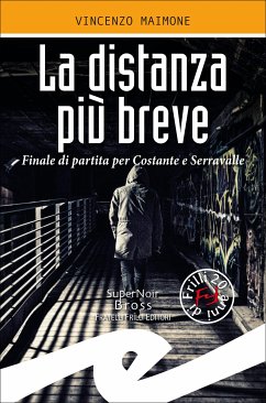 La distanza più breve (eBook, ePUB) - Maimone, Vincenzo