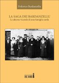 La saga dei Bardanzellu. Le alterne vicende di una famiglia sarda (eBook, ePUB)