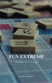 Fun Extreme: Gängigste Spiele neu gespielt (eBook, ePUB)