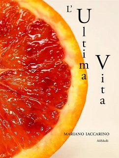 L'Ultima Vita (eBook, ePUB) - Iaccarino, Mariano