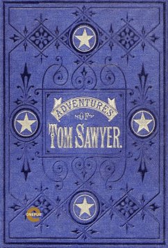 The Adventures of Tom Sawyer (eBook, ePUB) - Twain, Mark