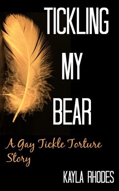 Tickling My Bear: A Gay Tickle Torture Story (eBook, ePUB) Cover Tickling My Bear: A Gay Tickle Torture Story (eBook, ePUB)