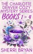 The Charlotte Denver Cozy Mystery... - Bild 1