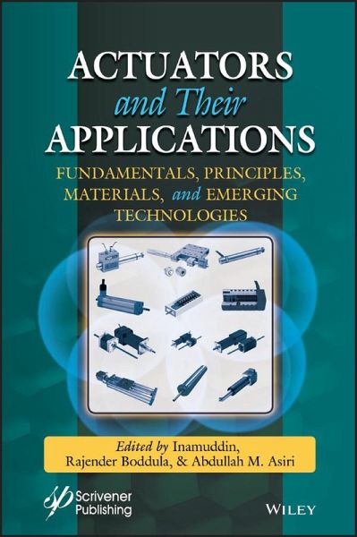Actuators and Their Applications (eBook, PDF) Actuators and Their Applications (eBook, PDF)