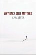 Why Race Still Matters (eBook, ePUB) - Bild 1