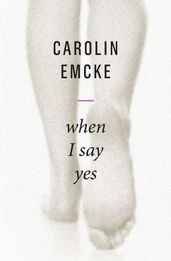 When I Say Yes (eBook, ePUB) - Emcke, Carolin