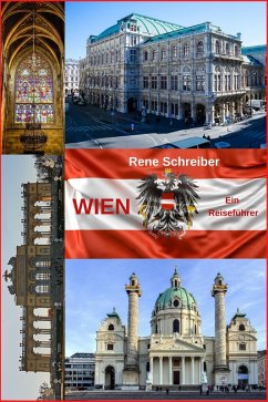 Wien: Ein Reiseführer (eBook, ePUB) - Schreiber, Rene