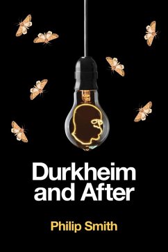 Durkheim and After (eBook, ePUB) - Smith, Philip
