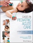 Cases in Pediatric Acute Care (eBook, ePUB)
