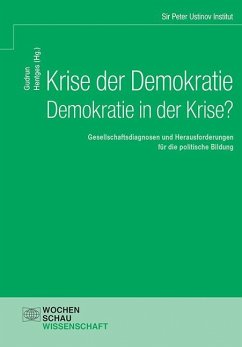 Krise der Demokratie - Demokratie in der Krise?