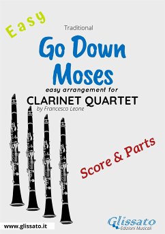 Go Down Moses - Easy Clarinet Quartet (score & parts) (fixed-layout eBook, ePUB) - Leone, Francesco