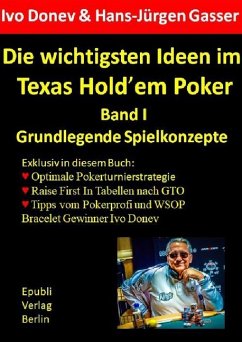 Die wichtigsten Ideen im No Limit Holdem Poker - Donev, Ivo;Gasser, Hans-Jürgen